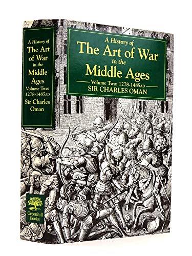 A History of the Art of War in the Middle Ages