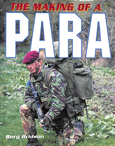 The Making of a Para