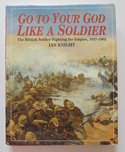 Go to Your God Like a Soldier