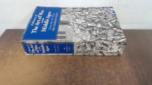 History of the Art of War in the Middle Ages