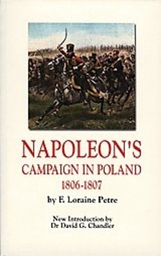 Napoleon's Campaign in Poland 1806-1807