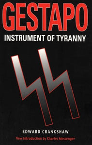 Gestapo: Instrument of Tyranny 