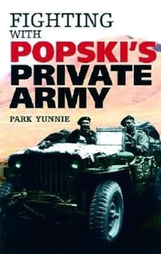 Fighting With Popski's Private Army