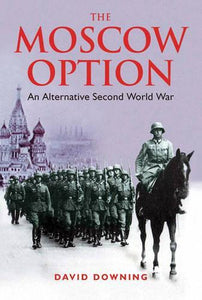 The Moscow Option 
