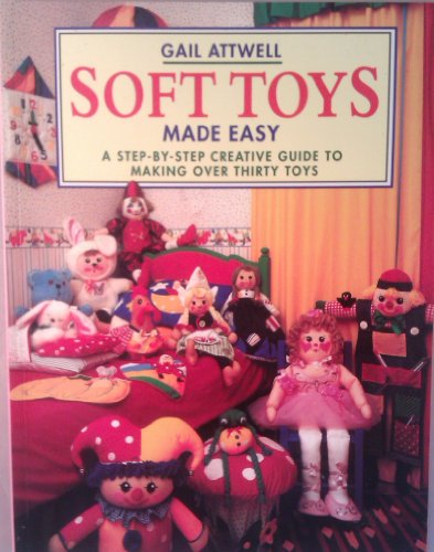 Making Soft Toys Made Easy