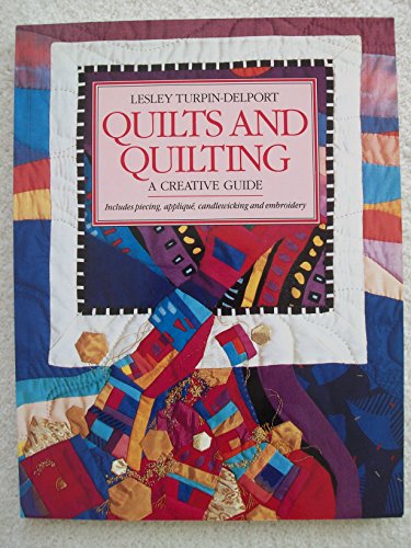 Quilts and Quilting