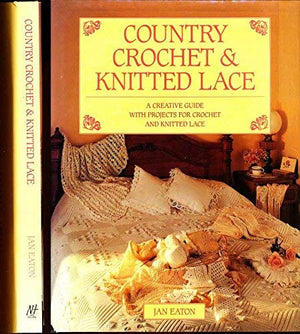 Country Crochet and Knitted Lace
