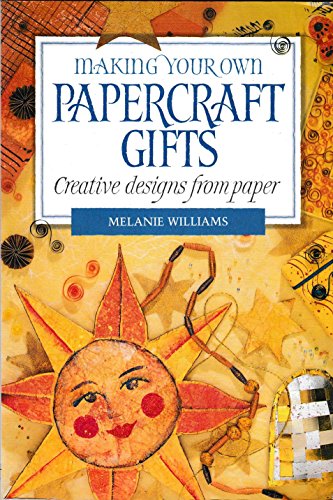 Making Your Own Papercraft Gifts