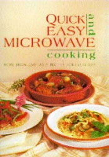Quick and Easy Microwave Cooking