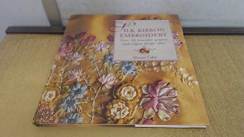 Silk Ribbon Embroidery