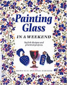Painting Glass in a Weekend 