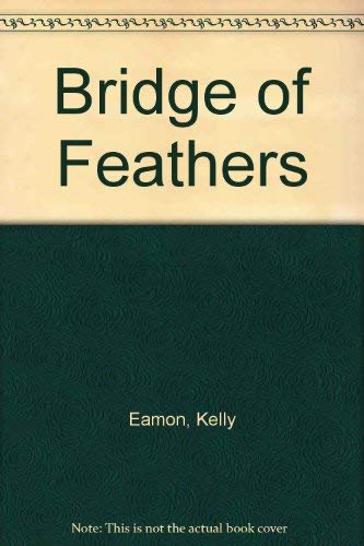 The Bridge of Feathers