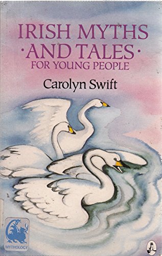 Irish Myths and Tales for Young People