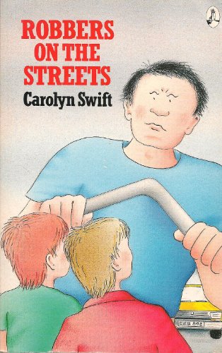 Robbers on the Streets