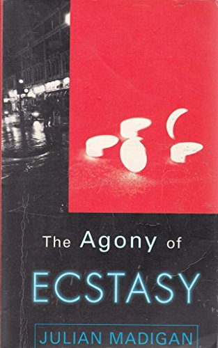 Agony of Ecstasy