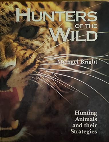 Hunters of the Wild