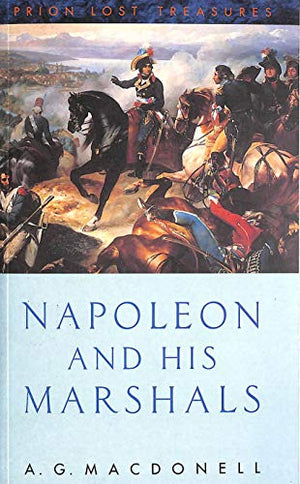 Napoleon and His Marshals