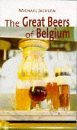 The Great Beers of Belgium