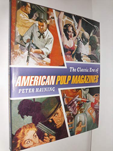 The Classic Era of the American Pulp Magazine