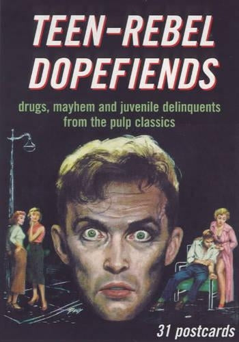 Teen-rebel Dopefiends