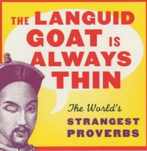 The Languid Goat is Always Thin