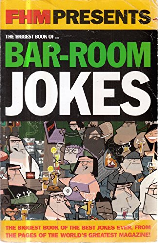 "FHM" Biggest Bar-room Jokes