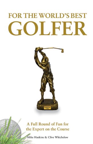 For the World's Best Golfer