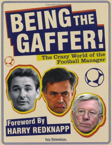 Being the Gaffer!