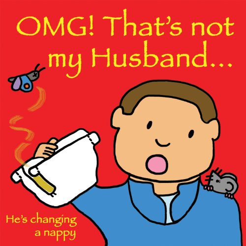 OMG! That's Not My Husband...