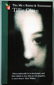 Tell Me A Riddle And Yonnondio 