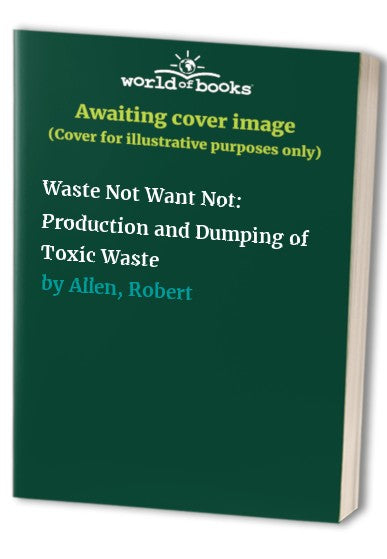 Waste Not Want Not