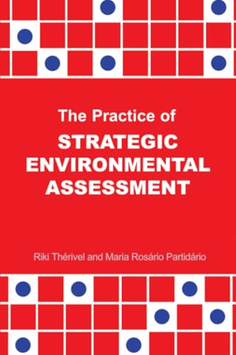 The Practice of Strategic Environmental Assessment