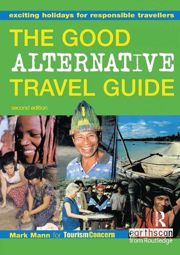 The Good Alternative Travel Guide