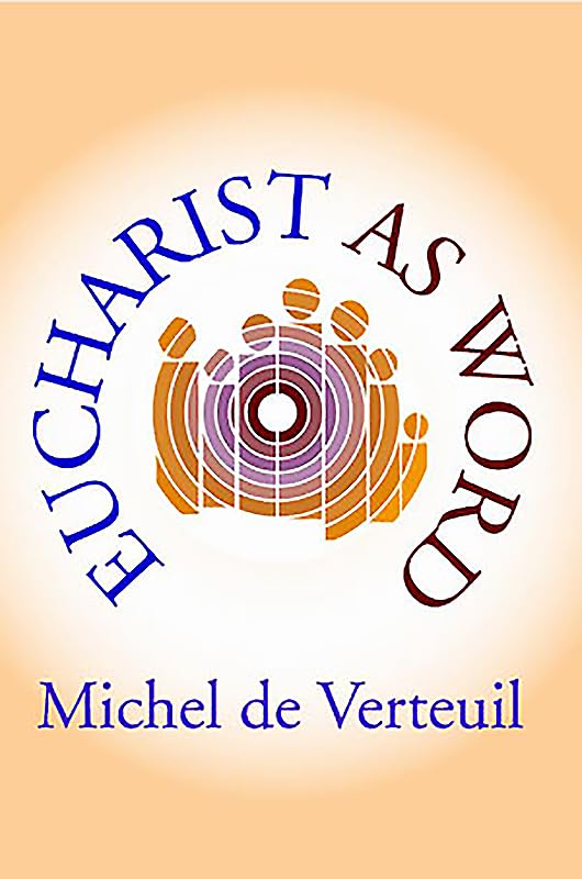 Eucharist as Word