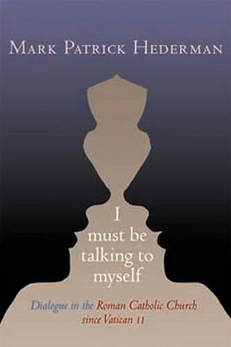 I Must be Talking to Myself