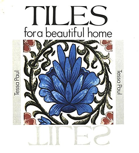 Tiles for a Beautiful Home