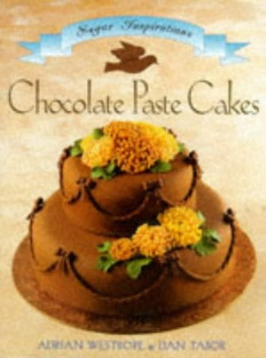 Chocolate Paste Cakes Sugar Inspiration