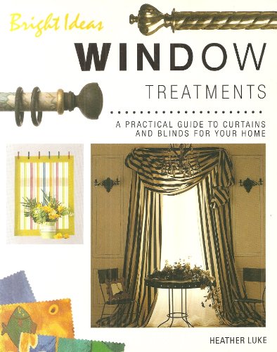 Bright Ideas: Window Treatments (Bright Ideas)