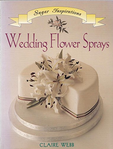 Wedding Flower Sprays Sugar Inspiration