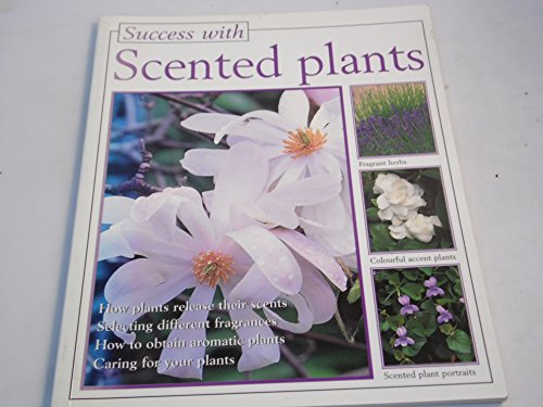 Scented Plants (Success with Gardening)