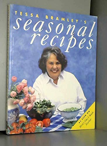 Tessa Bramley's Seasonal Recipes