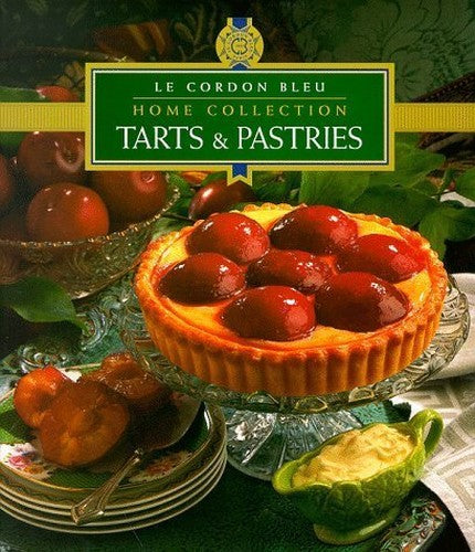 Le Cordon Bleu Home Collection Tarts and Pastries Le Cordon Bleu Home Collection