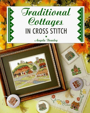Traditional Cottages in Cross Stitch