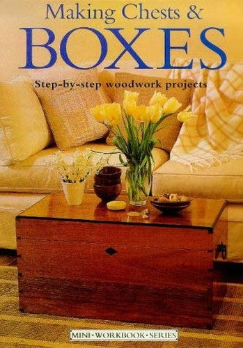Making Chests and Boxes (Mini Workbook)