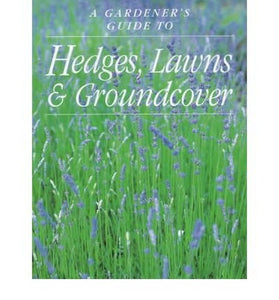 Hedges, Lawns and Groundcover 