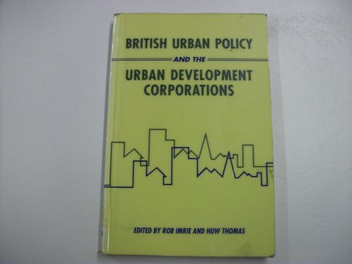 British Urban Policy and the Urban Development Corporations
