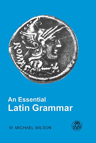 An Essential Latin Grammar