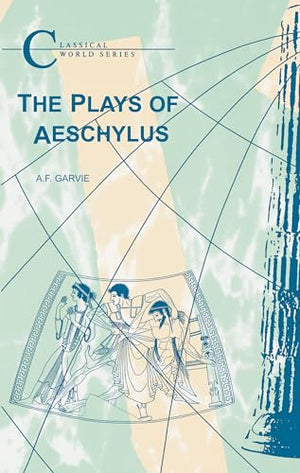 The Plays of Aeschylus