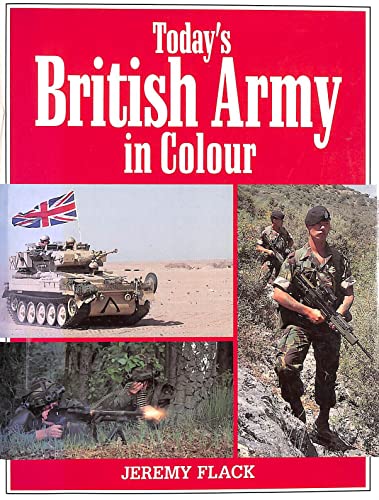 Today's British Army in Colour