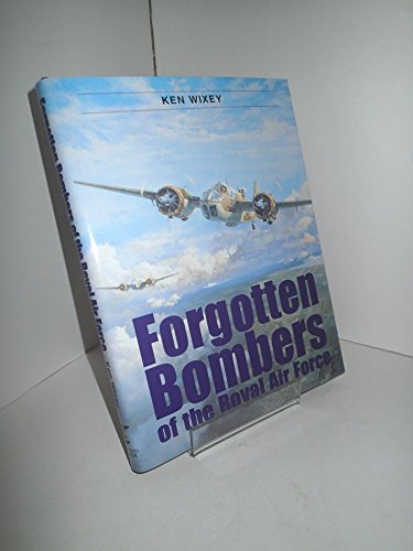 Forgotten Bombers of the Royal Air Force